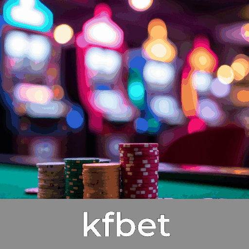 kfbet: Seu Cassino Online Seguro e Rápido